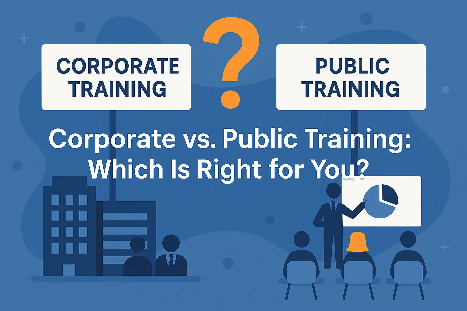Corporate vs. Public Training